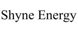SHYNE ENERGY trademark