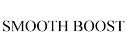 SMOOTH BOOST trademark