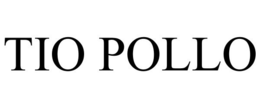 TIO POLLO trademark