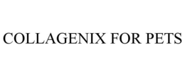 COLLAGENIX FOR PETS trademark