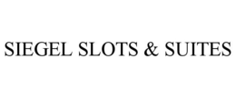 SIEGEL SLOTS & SUITES trademark