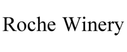 ROCHE WINERY trademark