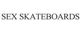 SEX SKATEBOARDS trademark