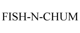 FISH-N-CHUM trademark