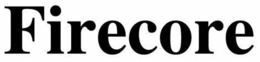 FIRECORE trademark