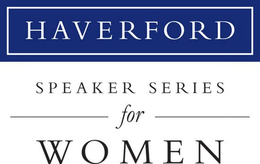 HAVERFORD SPEAKER SERIES FOR WOMEN trademark