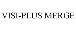VISI-PLUS MERGE trademark