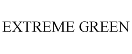 EXTREME GREEN trademark