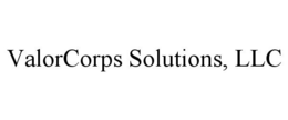 VALORCORPS SOLUTIONS, LLC trademark