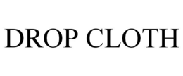 DROP CLOTH trademark