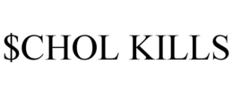 $CHOL KILLS trademark