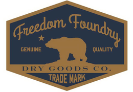 FREEDOM FOUNDRY GENUINE QUALITY DRY GOODS CO. TRADE MARK trademark