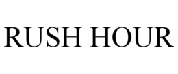 RUSH HOUR trademark