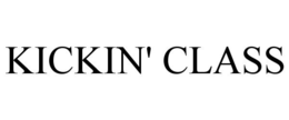 KICKIN' CLASS trademark