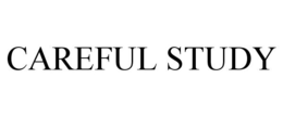 CAREFUL STUDY trademark