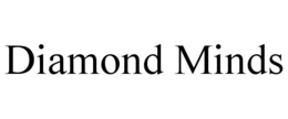 DIAMOND MINDS trademark