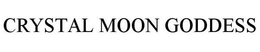 CRYSTAL MOON GODDESS trademark