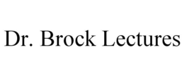 DR. BROCK LECTURES trademark
