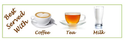BEST SERVED WITH COFFEE TEA MILK trademark