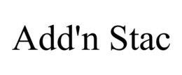 ADD'N STAC trademark