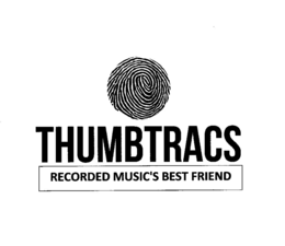 THUMBTRACS RECORDED MUSIC'S BEST FRIEND trademark