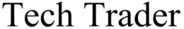 TECH TRADER trademark