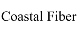 COASTAL FIBER trademark