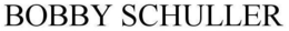 BOBBY SCHULLER trademark