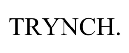 TRYNCH. trademark