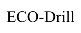 ECO-DRILL trademark