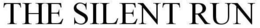 THE SILENT RUN trademark