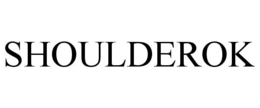 SHOULDEROK trademark