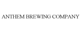 ANTHEM BREWING COMPANY trademark
