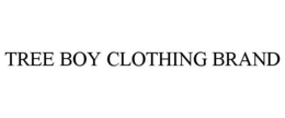 TREE BOY CLOTHING BRAND trademark
