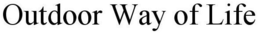 OUTDOOR WAY OF LIFE trademark