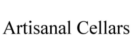 ARTISANAL CELLARS trademark