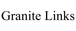 GRANITE LINKS trademark