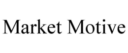 MARKET MOTIVE trademark