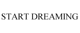 START DREAMING trademark