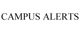 CAMPUS ALERTS trademark