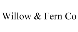 WILLOW & FERN CO trademark