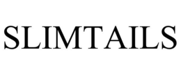 SLIMTAILS trademark