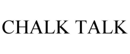 CHALK TALK trademark