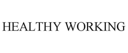HEALTHY WORKING trademark