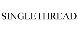 SINGLETHREAD trademark