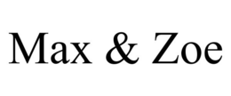 MAX & ZOE trademark