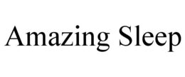 AMAZING SLEEP trademark