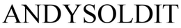 ANDYSOLDIT trademark