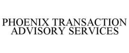PHOENIX TRANSACTION ADVISORY SERVICES trademark