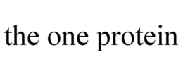 THE ONE PROTEIN trademark